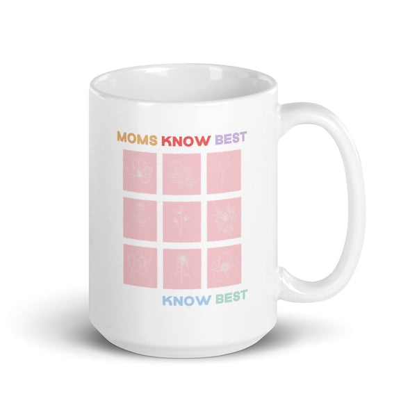 MOMS KNOW BEST 15oz coffee mug