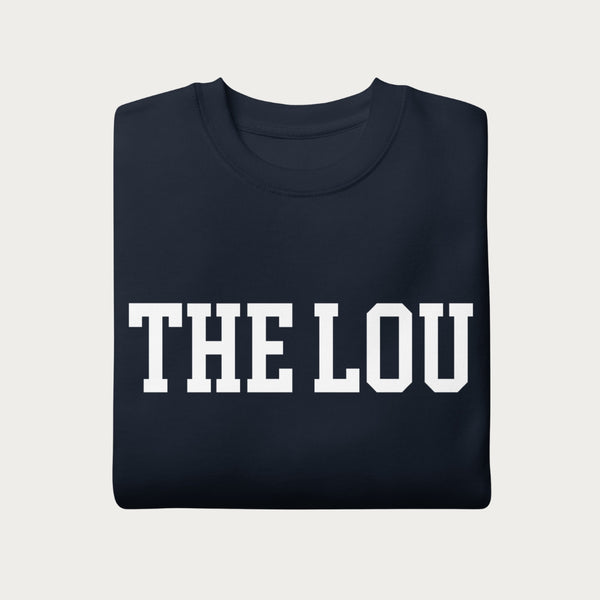 THE LOU Unisex Premium Sweatshirt