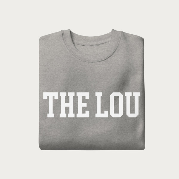 THE LOU Unisex Premium Sweatshirt