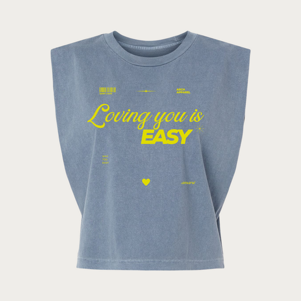 Loving You Is Easy Garment-Dyed Muscle Tee