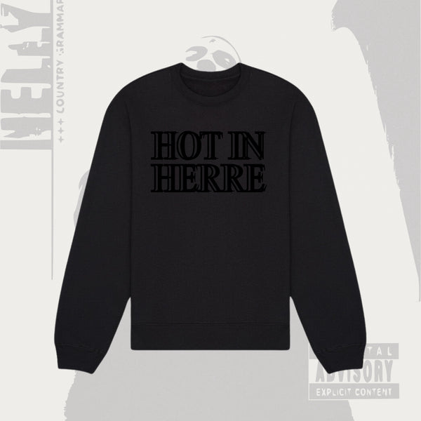 Hot In Herre Heavyweight Sweatshirt