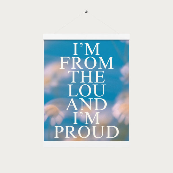 Lou Proud Poster with hangers