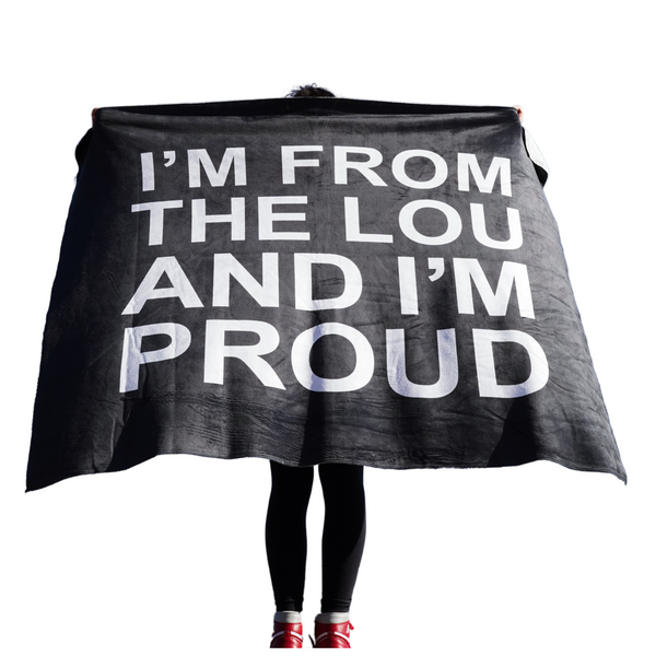 I'm From The Lou and I'm Proud Blanket